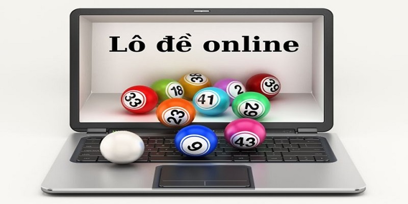 Tổng quan về phương thức chơi lô đề online